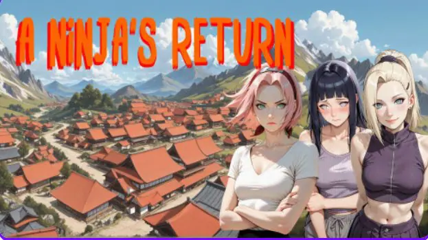 忍者归来 (A Ninja’s Return)Ver1.08 AI汉化下载 | 3.54G [PC/安卓/日系/SLG游戏]